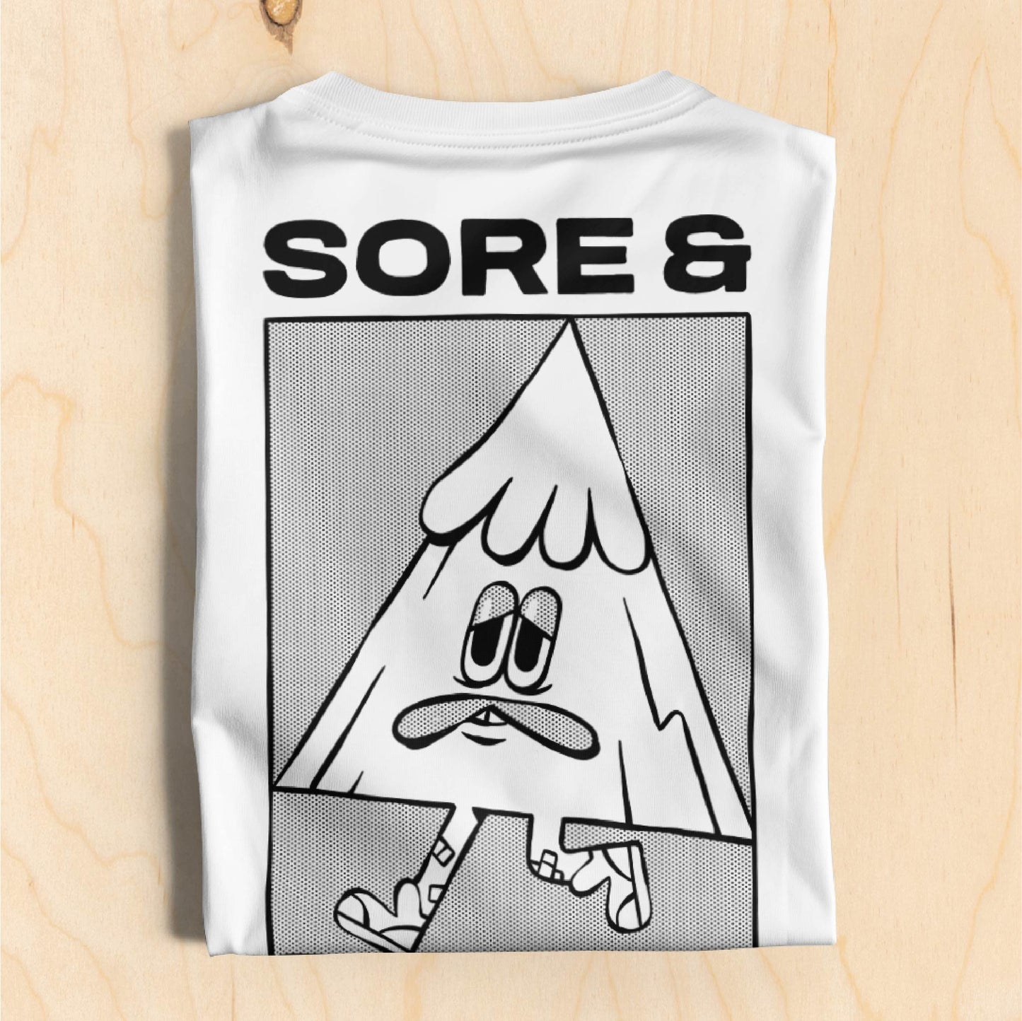 Sore & Tired T-Shirt