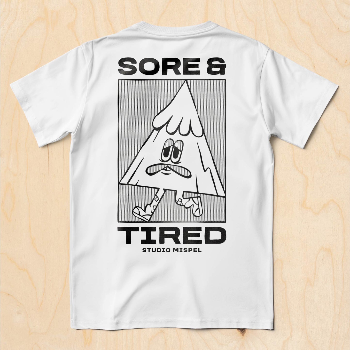 Sore & Tired T-Shirt
