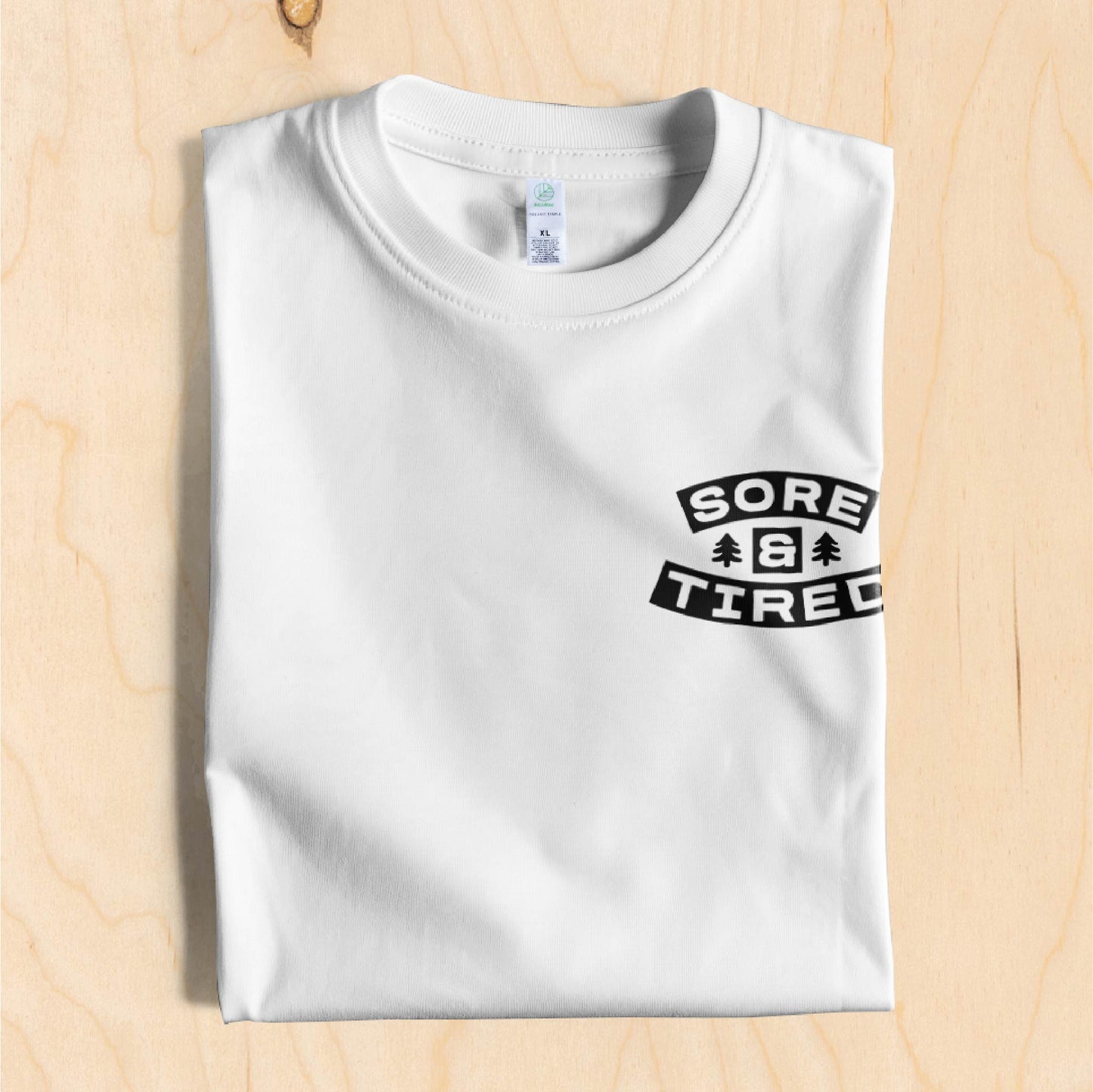 Sore & Tired T-Shirt