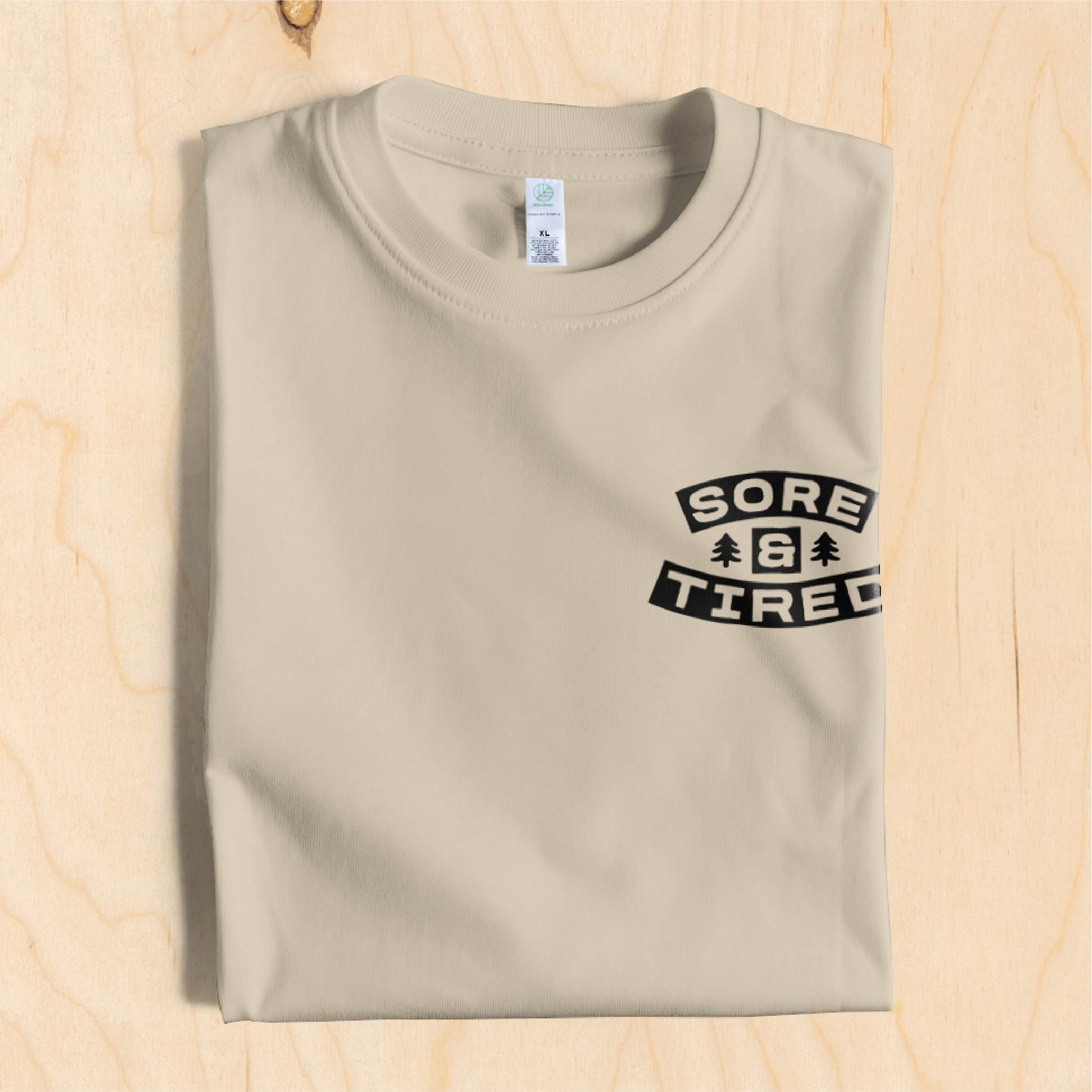 Sore & Tired T-Shirt