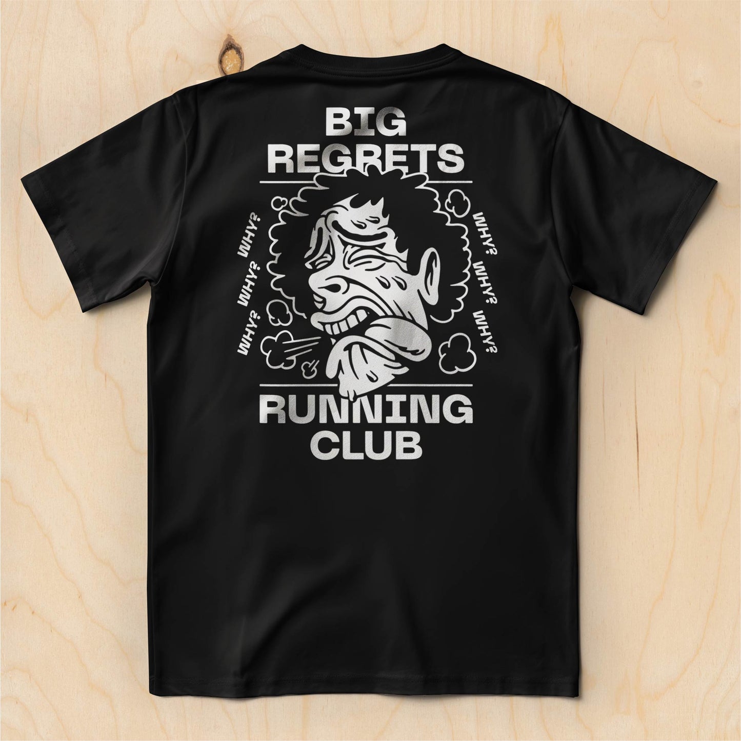 Big Regrets Running Club T-Shirt