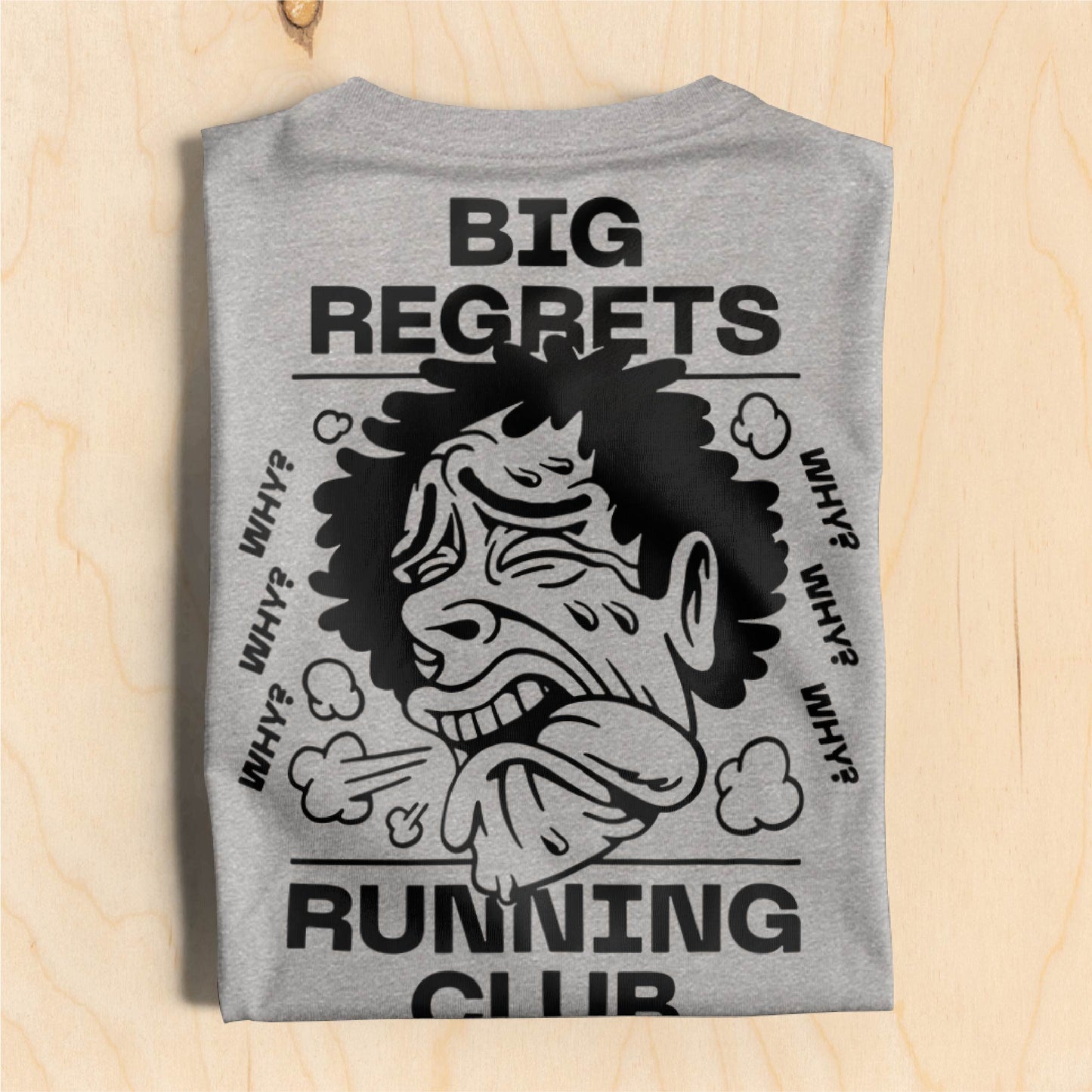 Big Regrets Running Club T-Shirt