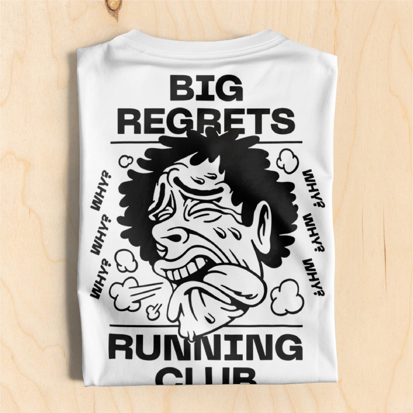 Big Regrets Running Club T-Shirt