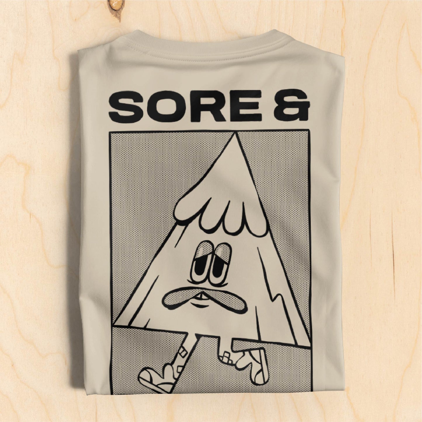Sore & Tired T-Shirt